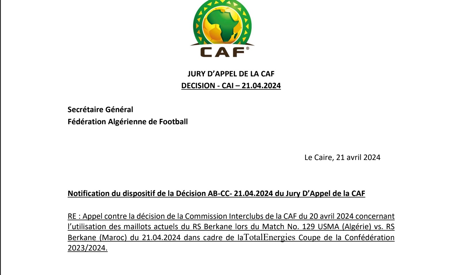 الكاف يرفض استئناف اتحادية الجزائر بخصوص "قمصان بركان" ويؤكد على توافق قميص الفريق المغربي مع لوائحه